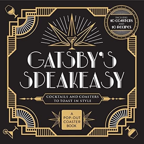 Cover of Gatsby's Speakeasy: Cocktails and Coasters to Toast In Style (A Pop-Out Coaster Book)