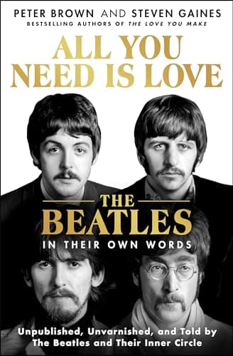 Cover of All You Need Is Love: The Beatles in Their Own Words