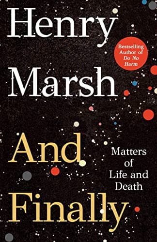 Cover of And Finally: Matters of Life and Death
