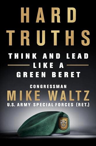 Cover of Hard Truths: Think and Lead Like a Green Beret