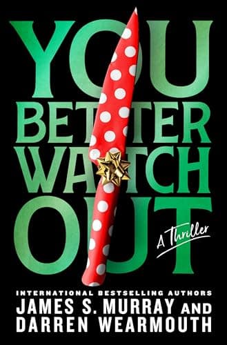 Cover of You Better Watch Out