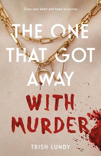 Cover of The One That Got Away With Murder