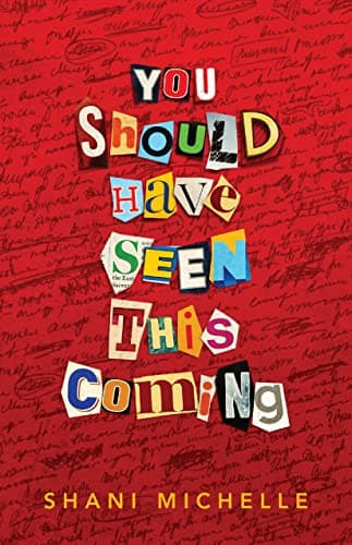 Cover of You Should Have Seen This Coming