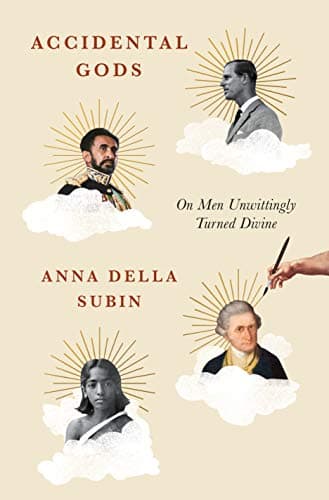Cover of Accidental Gods: On Men Unwittingly Turned Divine