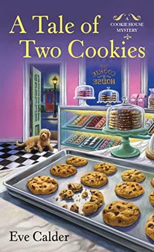 Cover of A Tale of Two Cookies (Cookie House Mystery, Bk. 3)