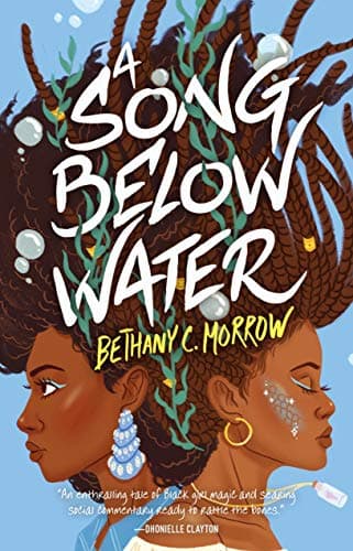 Cover of A Song Below Water (Bk. 1)
