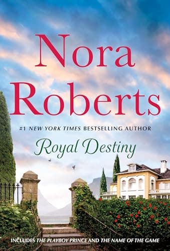 Cover of Royal Destiny: 2-In-1 (The Playboy Prince/The Name of the Game)
