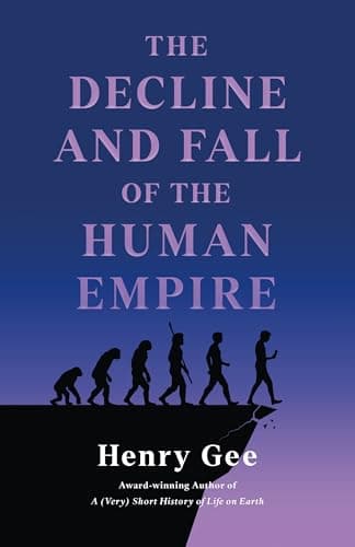 Cover of The Decline and Fall of the Human Empire