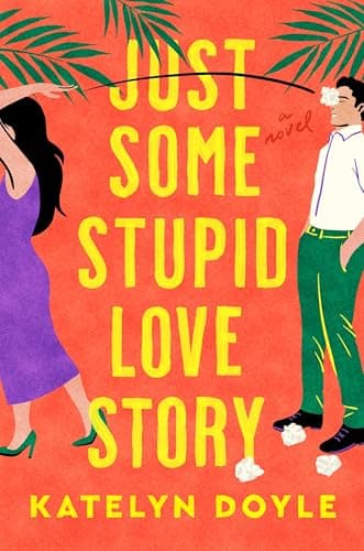 Cover of Just Some Stupid Love Story
