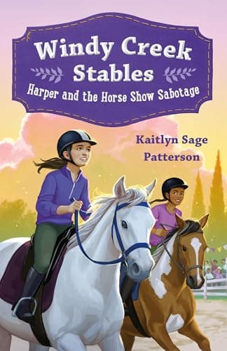 Cover of Harper and the Horse Show Sabotage (Windy Creek Stables, Bk. 2)