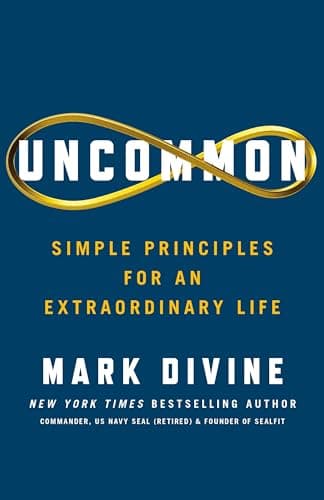 Cover of Uncommon: Simple Principles for an Extraordinary Life