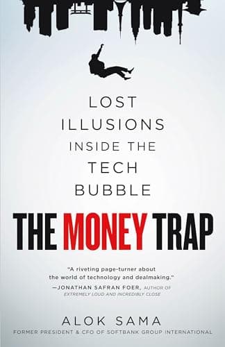 Cover of The Money Trap: Lost Illusions Inside the Tech Bubble