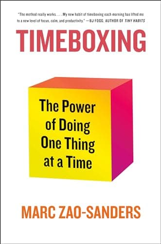 Cover of Timeboxing: The Power of Doing One Thing at a Time