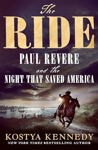 Cover of The Ride: Paul Revere and the Night That Saved America