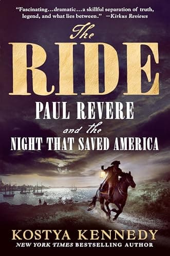 Cover of The Ride: Paul Revere and the Night That Saved America
