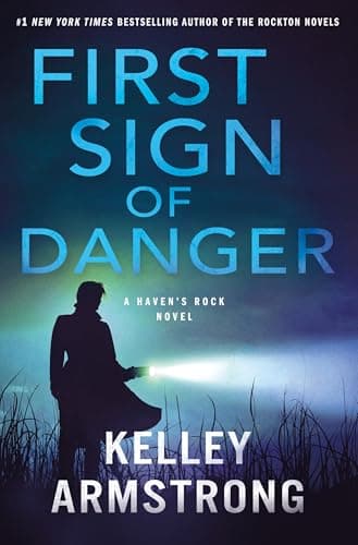 Cover of First Sign of Danger (Haven's Rock, Bk. 4)