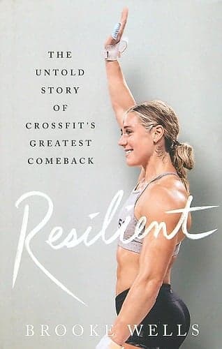 Cover of Resilient: The Untold Story of CrossFit's Greatest Comeback