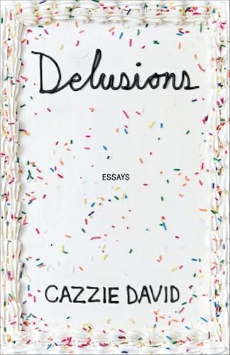 Cover of Delusions: Of Grandeur, of Romance, of Progress