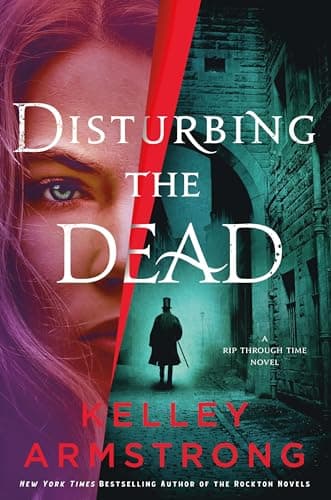 Cover of Disturbing the Dead (Rip Through Time, Bk. 3)