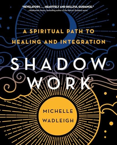 Cover of Shadow Work: A Spiritual Path to Healing and Integration