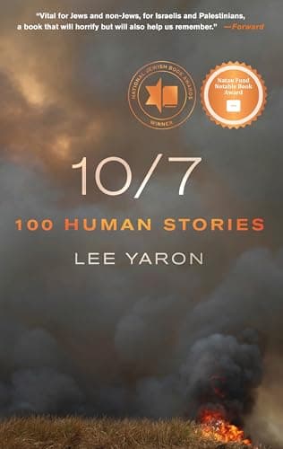 Cover of 10/7: 100 Human Stories