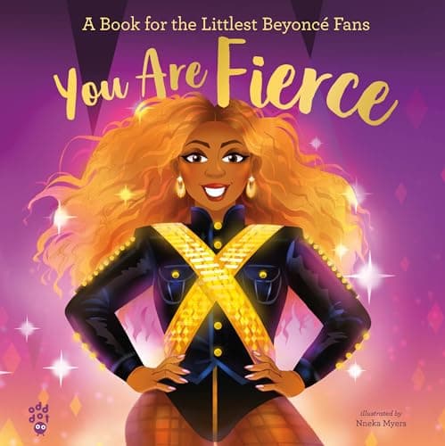 Cover of You Are Fierce: A Book for the Littlest Beyoncé Fans (The Littlest Fans)