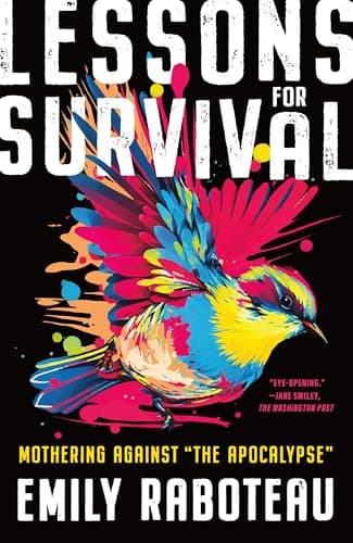 Cover of Lessons for Survival: Mothering Against “the Apocalypse”