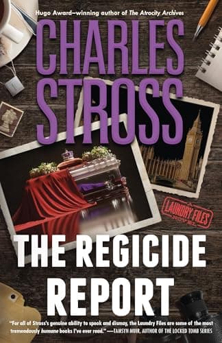 Cover of The Regicide Report (Laundry Files, Bk. 14)