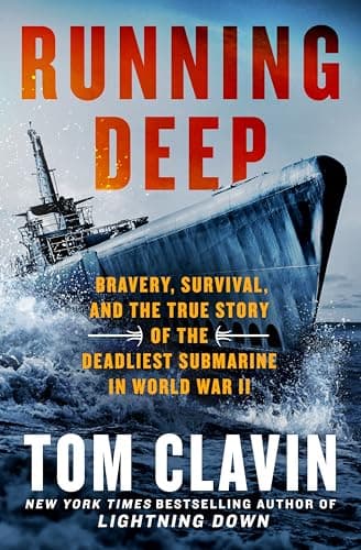 Cover of Running Deep: Bravery, Survival, and the True Story of the Deadliest Submarine in World War II