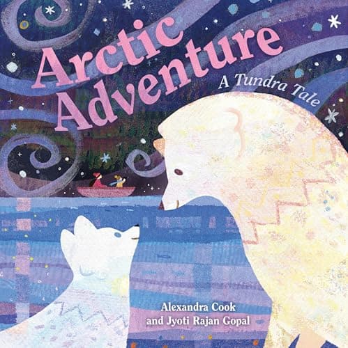 Cover of Arctic Adventure: A Tundra Tale