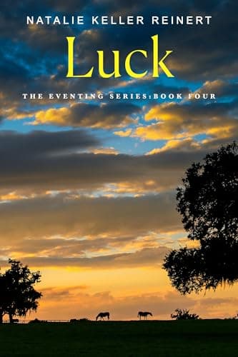 Cover of Luck (The Eventing Series, Bk. 4)