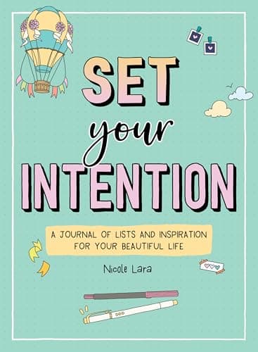 Cover of Set Your Intention: A Journal of Lists and Inspiration for Your Beautiful Life