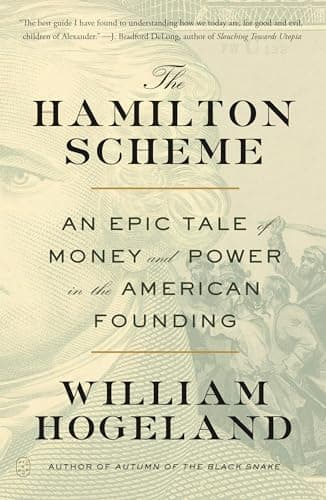 Cover of The Hamilton Scheme: An Epic Tale of Money and Power in the American Founding