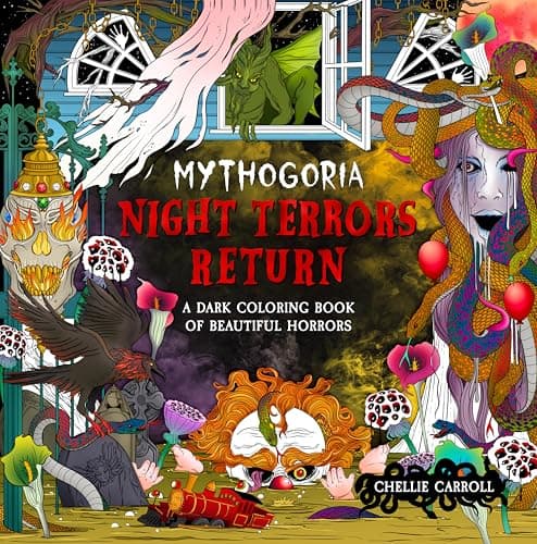 Cover of Night Terrors Return: A Dark Coloring Book of Beautiful Horrors (Mythogoria)