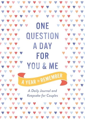 Cover of One Question a Day for You and Me: A Year to Remember—A Daily Journal and Keepsake for Couples