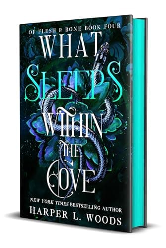 Cover of What Sleeps Within the Cove (Of Flesh & Bone, Bk. 4)