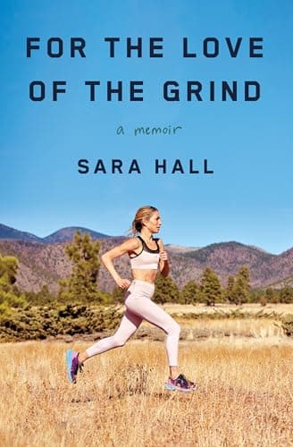 Cover of For the Love of the Grind: A Memoir