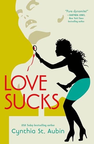 Cover of Love Sucks (Tails From the Alpha Art Gallery, Bk. 2)