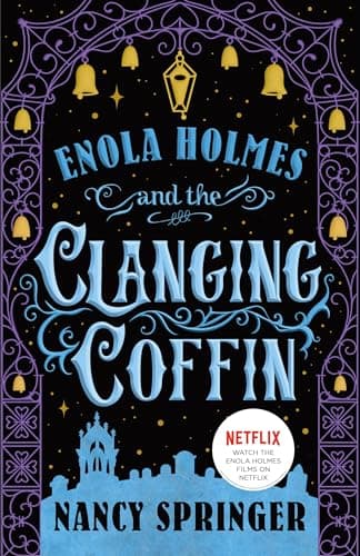 Cover of Enola Holmes and the Clanging Coffin (The New Adventures of Enola Holmes, Bk. 4)