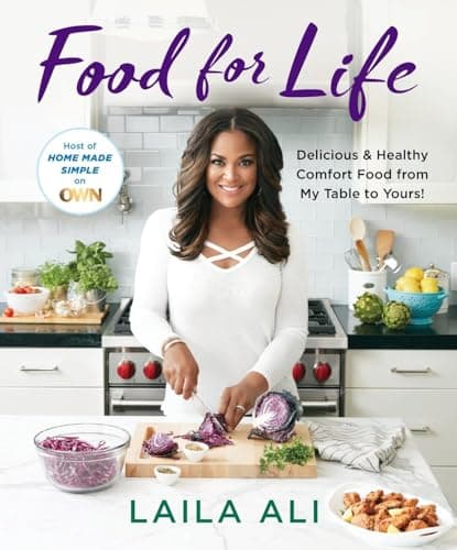 Cover of Food for Life: Delicious & Healthy Comfort Food From My Table to Yours!