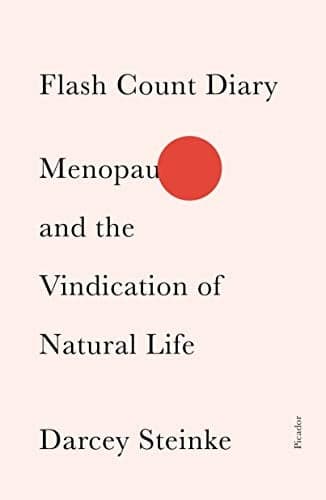 Cover of Flash Count Diary: Menopause and the Vindication of Natural Life