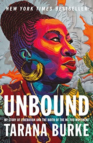 Cover of Unbound: My Story of Libernation and the Birth of the Me Too Movement