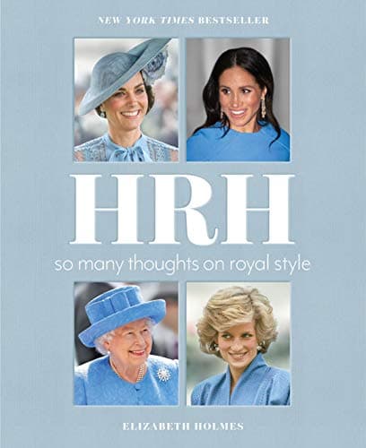 Cover of HRH: So Many Thoughts on Royal Style