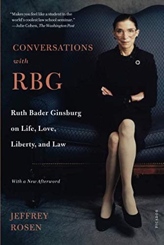 Cover of Conversations with RBG: Ruth Bader Ginsburg on Life, Love, Liberty, and Law