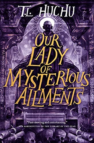 Cover of Our Lady of Mysterious Ailments (Edinburgh Nights, Bk. 2)