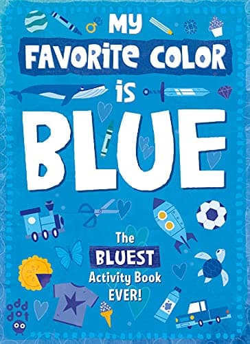 Cover of The Bluest Activity Book Ever!  (My Favorite Color Is...)