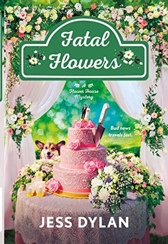 Cover of Fatal Flowers (A Flower House Mystery, Bk. 3)