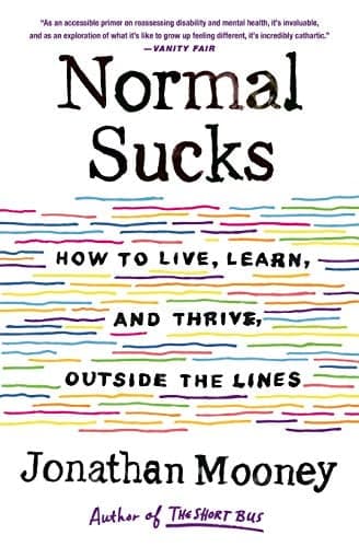 Cover of Normal Sucks: How to Live, Learn, and Thrive, Outside the Lines