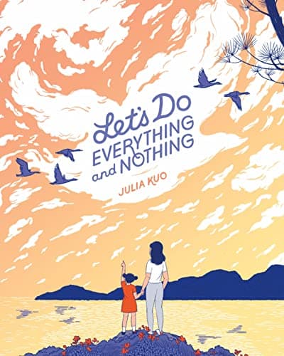 Cover of Let's Do Everything and Nothing