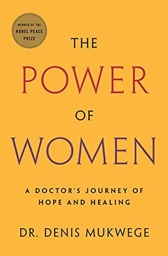 Cover of The Power of Women: A Doctor's Journey of Hope and Healing